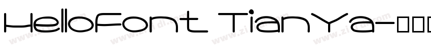 HelloFont TianYa字体转换